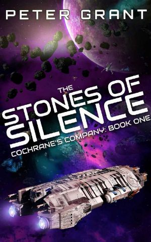 [Cochrane's Company 01] • The Stones of Silence · Cochrane's Company · Book One